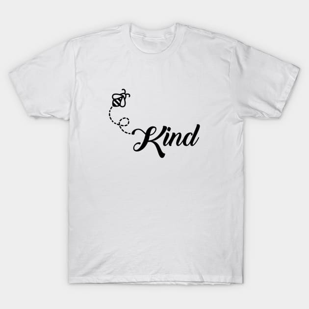 Be Kind Funny Bee Be Humble Be Kindness Human T-Shirt by zadaID